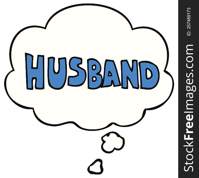 Cartoon Word Husband And Thought Bubble