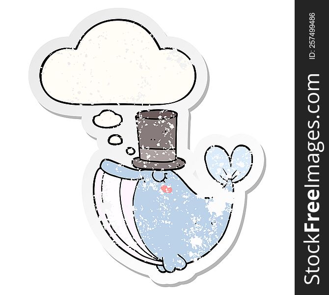 Cartoon Whale With Top Hat And Thought Bubble As A Distressed Worn Sticker