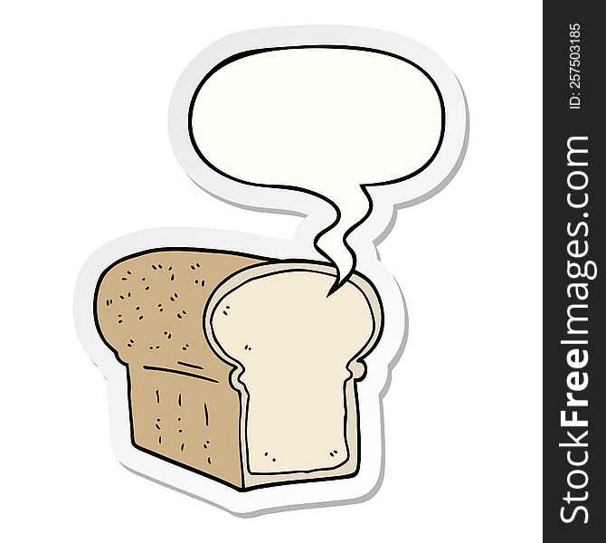 Cartoon Loaf Of Bread And Speech Bubble Sticker