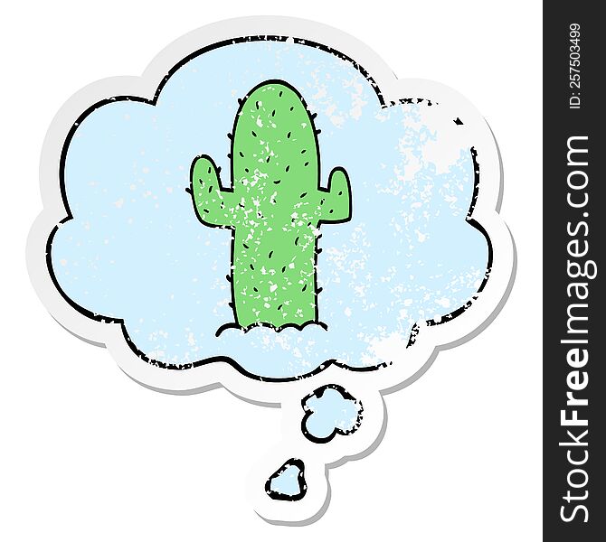 Cartoon Cactus And Thought Bubble As A Distressed Worn Sticker