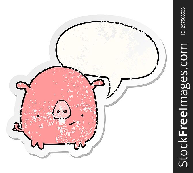 Cartoon Happy Pig And Speech Bubble Distressed Sticker