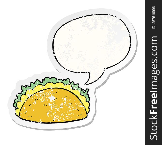 cartoon taco with speech bubble distressed distressed old sticker. cartoon taco with speech bubble distressed distressed old sticker