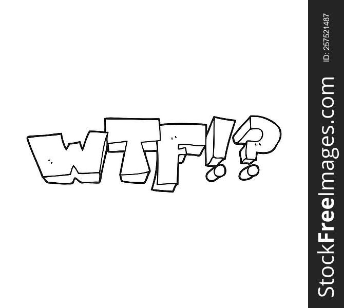 freehand drawn black and white cartoon WTF symbol