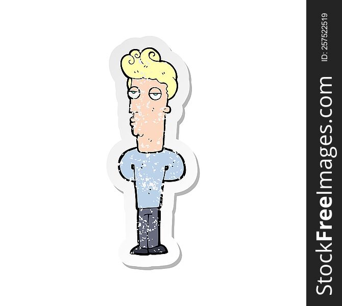 Retro Distressed Sticker Of A Cartoon Bored Man