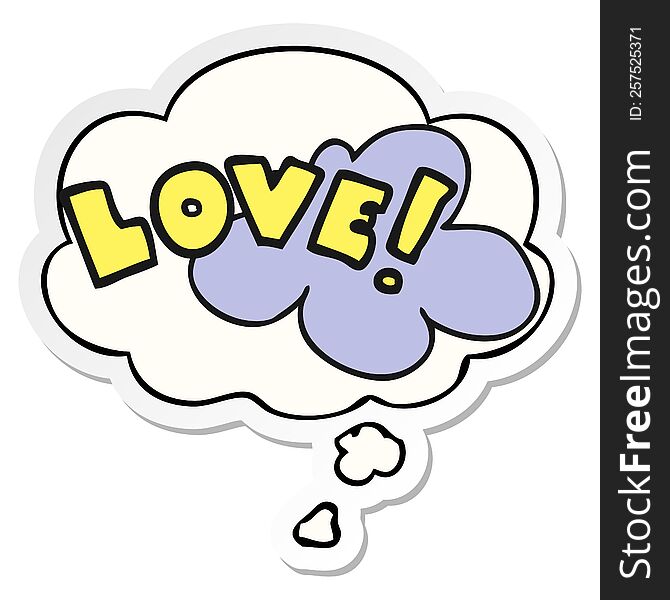 Cartoon Word Love And Thought Bubble As A Printed Sticker
