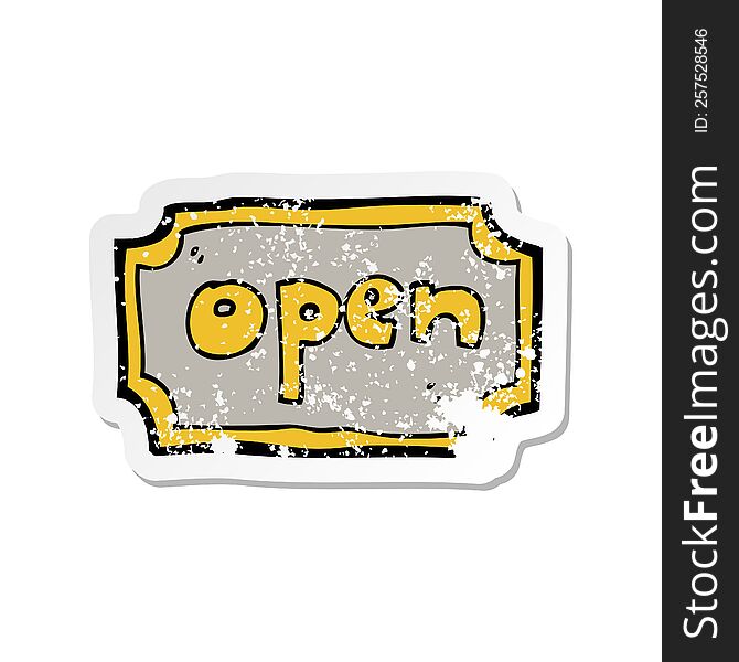 Retro Distressed Sticker Of A Cartoon Open Sign