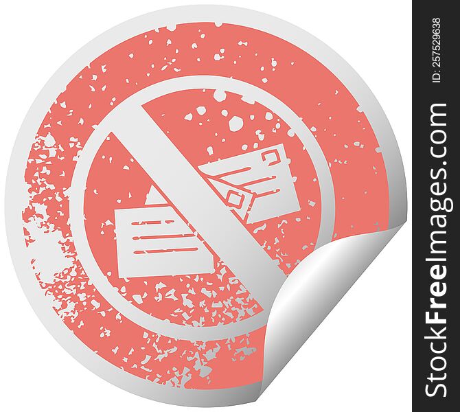 distressed circular peeling sticker symbol of a no post sign