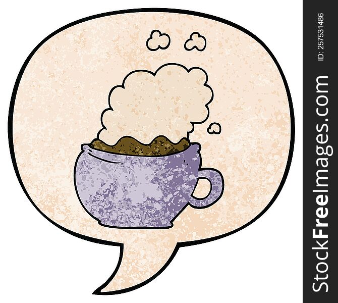 cartoon hot cup of coffee and speech bubble in retro texture style