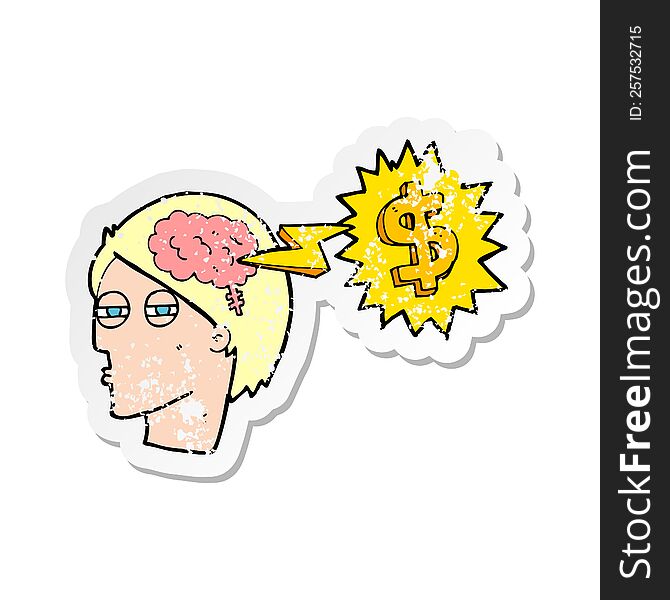 retro distressed sticker of a thinking of ways to make money cartoon