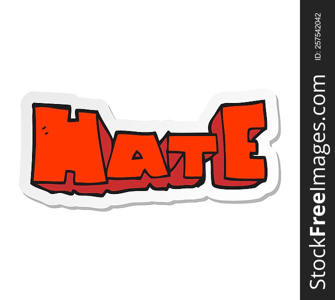 sticker of a cartoon word Hate