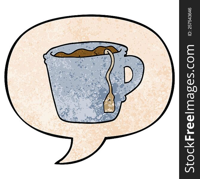 cartoon hot cup of tea with speech bubble in retro texture style