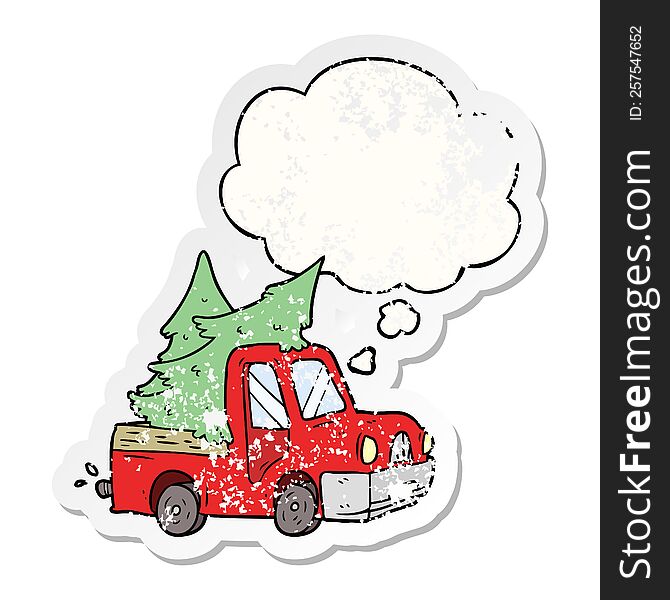 cartoon pickup truck carrying trees and thought bubble as a distressed worn sticker