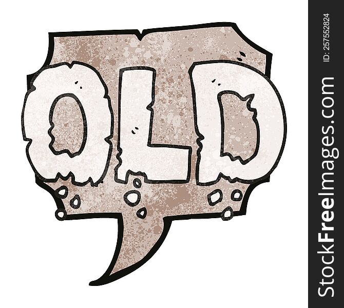 Speech Bubble Textured Cartoon Word Old