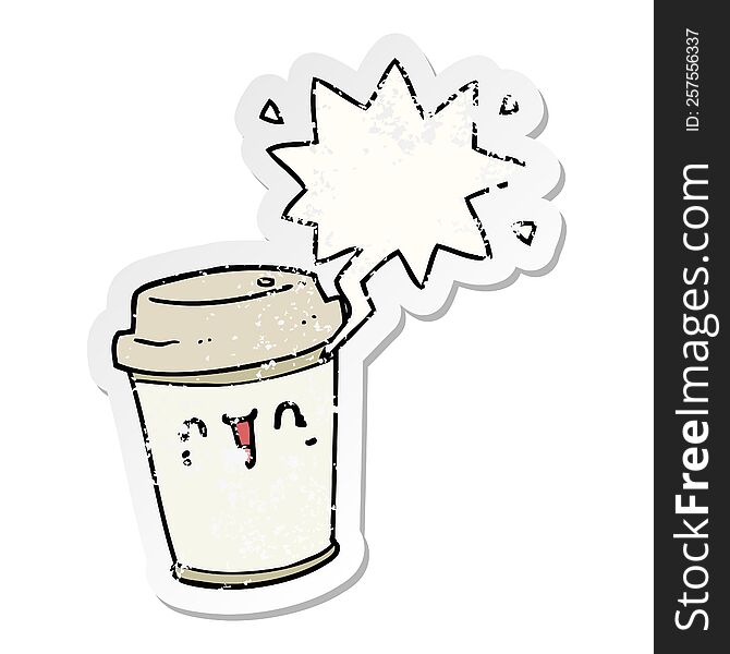 cartoon take out coffee with speech bubble distressed distressed old sticker. cartoon take out coffee with speech bubble distressed distressed old sticker