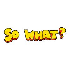 Textured Cartoon So What Symbol Stock Photo