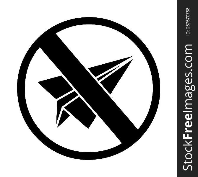 flat symbol of a no paper aeroplanes allowed