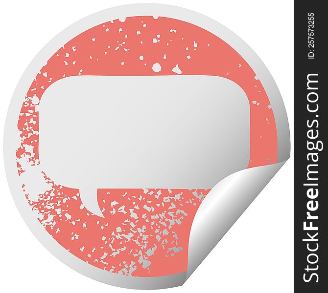 Distressed Circular Peeling Sticker Symbol Speech Bubble