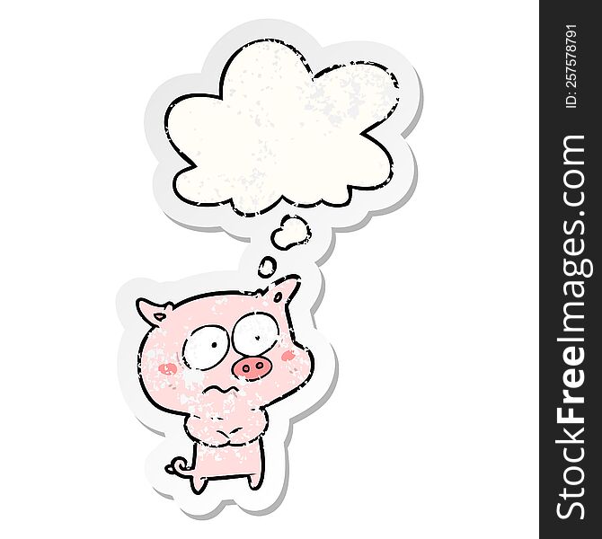 Cartoon Nervous Pig And Thought Bubble As A Distressed Worn Sticker
