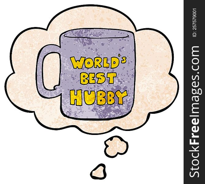 Worlds Best Hubby Mug And Thought Bubble In Grunge Texture Pattern Style