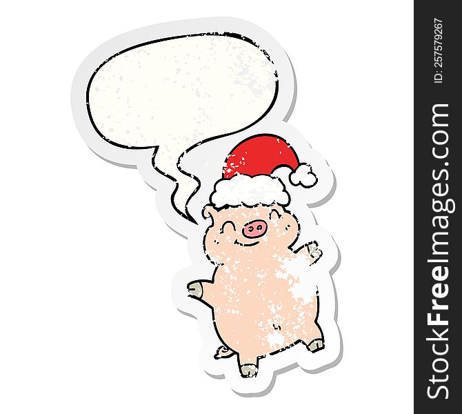 Cartoon Happy Christmas Pig And Speech Bubble Distressed Sticker