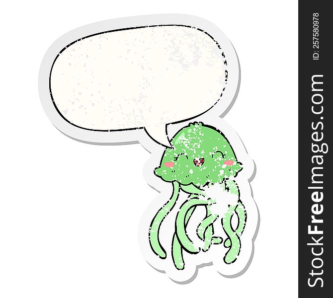 cute cartoon jellyfish with speech bubble distressed distressed old sticker. cute cartoon jellyfish with speech bubble distressed distressed old sticker