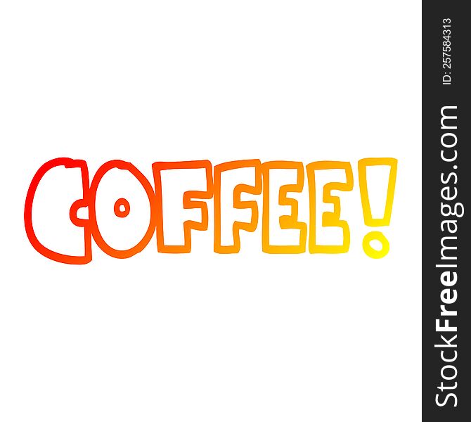 warm gradient line drawing of a cartoon word coffee