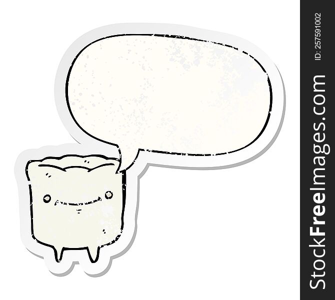cartoon happy tooth with speech bubble distressed distressed old sticker. cartoon happy tooth with speech bubble distressed distressed old sticker