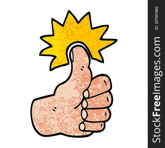 Grunge Textured Illustration Cartoon Thumbs Up Symbol