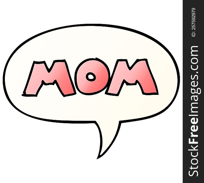 Cartoon Word Mom And Speech Bubble In Smooth Gradient Style