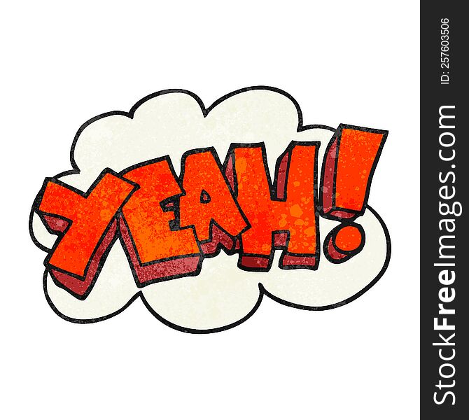 Yeah! freehand textured cartoon shout. Yeah! freehand textured cartoon shout