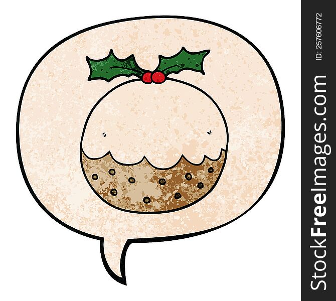 Cartoon Christmas Pudding And Speech Bubble In Retro Texture Style