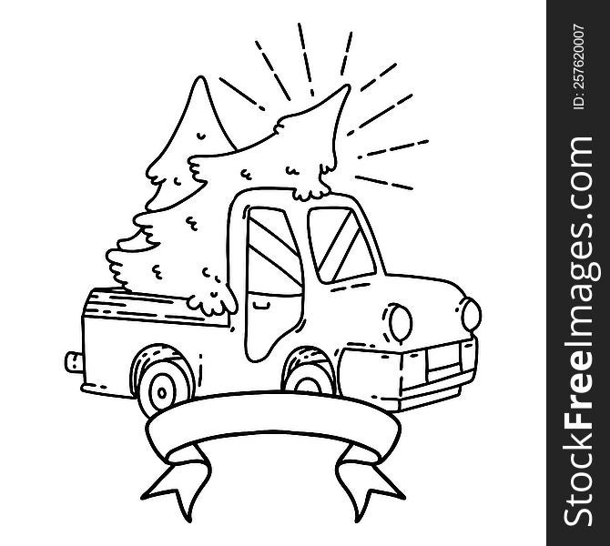 banner with black line work tattoo style truck carrying trees