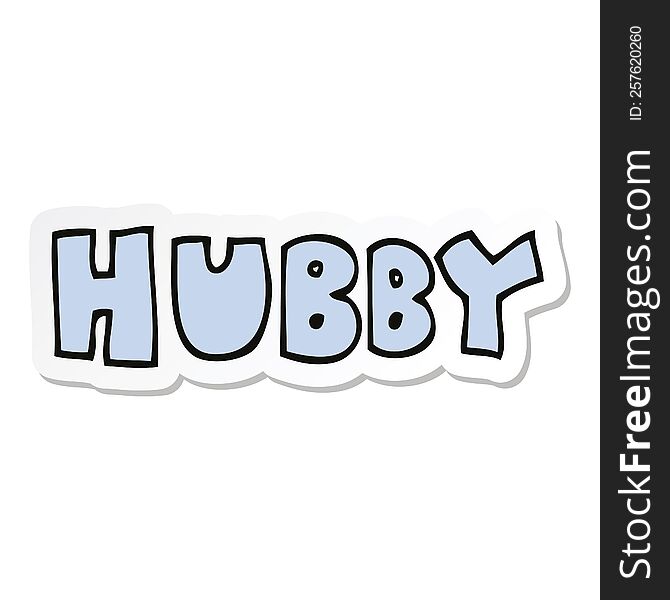 Sticker Of A Cartoon Word Hubby