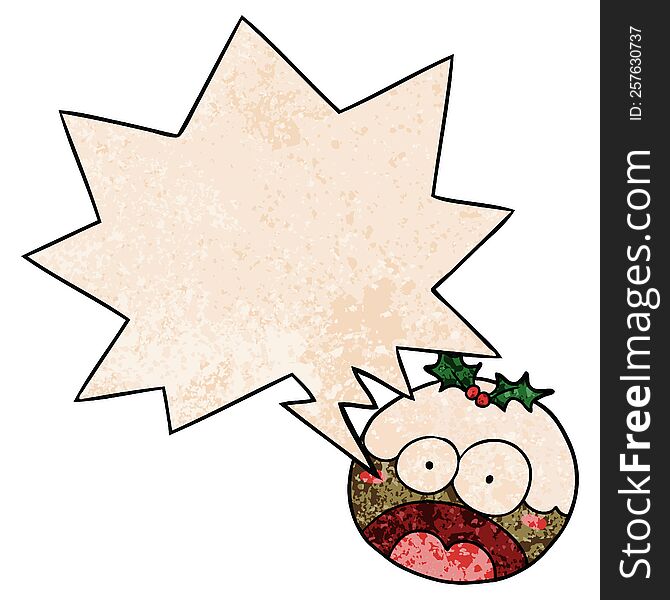 cartoon christmas pudding with shocked face with speech bubble in retro texture style. cartoon christmas pudding with shocked face with speech bubble in retro texture style