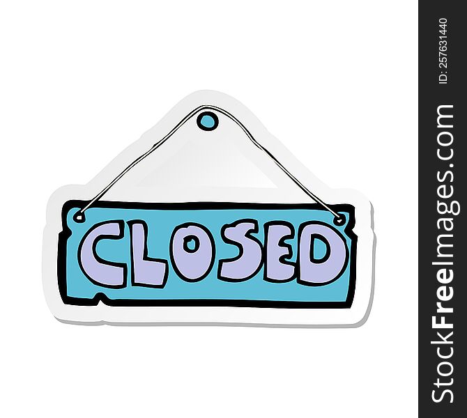 sticker of a cartoon closed shop sign