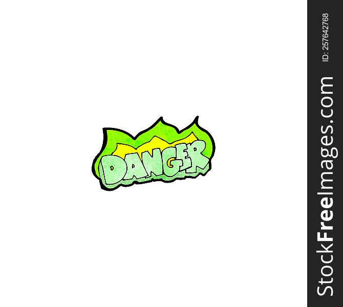 burning green danger sign cartoon