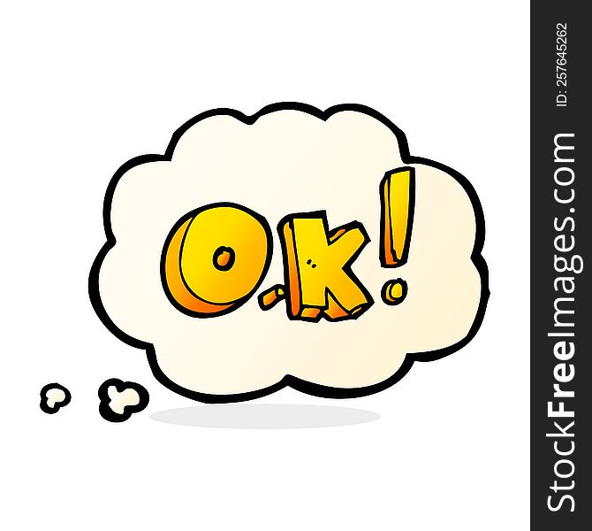 Cartoon OK Symbol With Thought Bubble