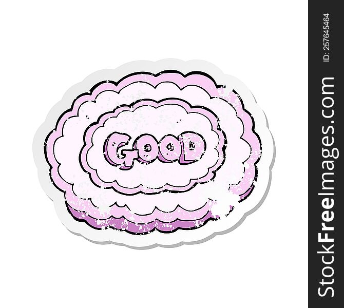 retro distressed sticker of a good cloud sign