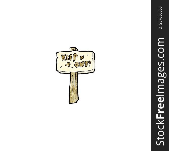 cartoon keep out sign