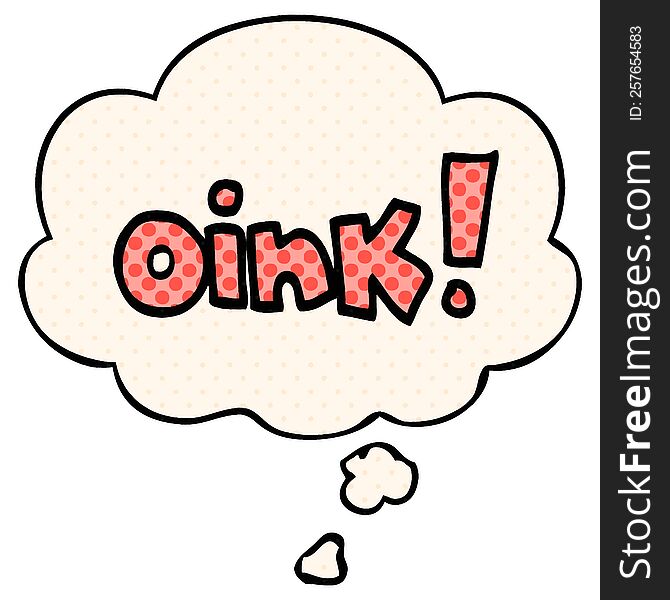cartoon word oink with thought bubble in comic book style