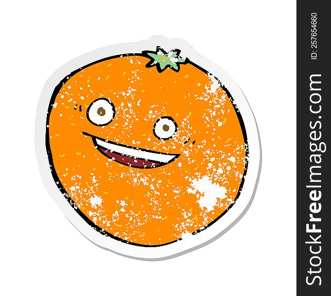 retro distressed sticker of a happy cartoon orange