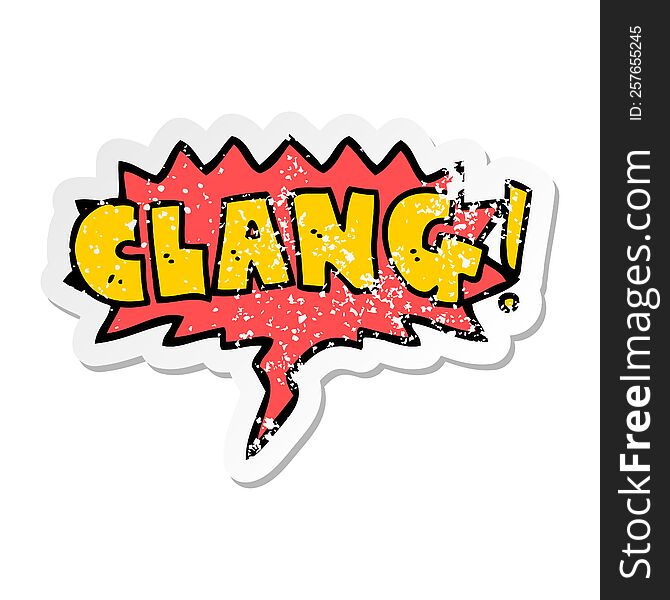 cartoon word clang with speech bubble distressed distressed old sticker. cartoon word clang with speech bubble distressed distressed old sticker