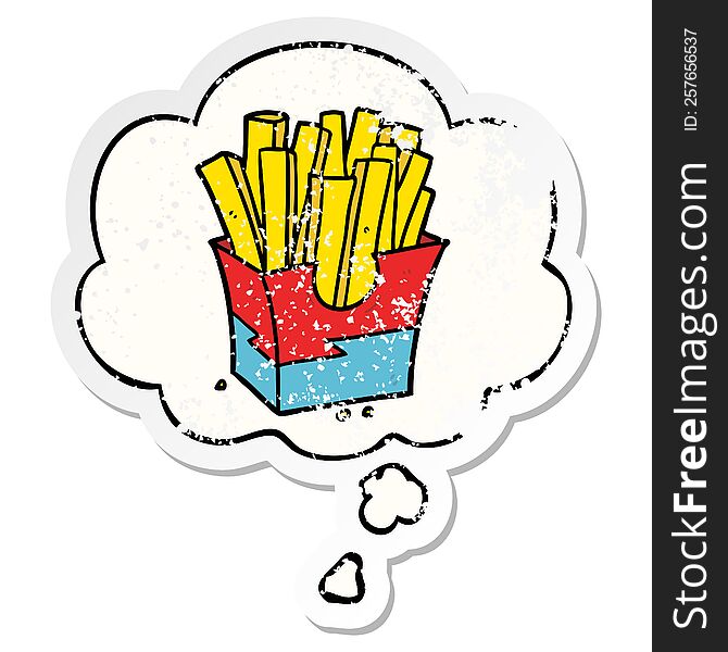 cartoon fries and thought bubble as a distressed worn sticker