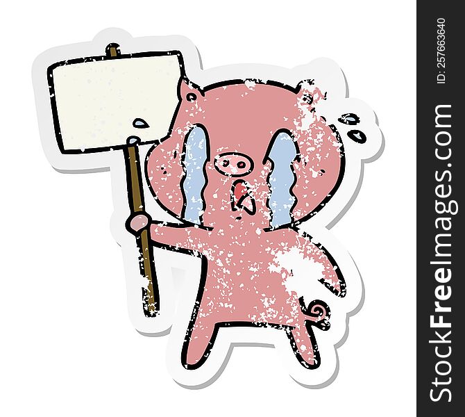 Distressed Sticker Of A Crying Pig Cartoon With Protest Sign