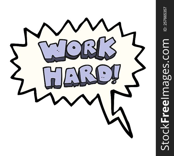 Speech Bubble Cartoon Work Hard Symbol