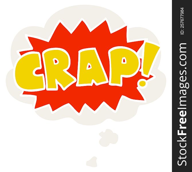cartoon word Crap! with thought bubble in retro style