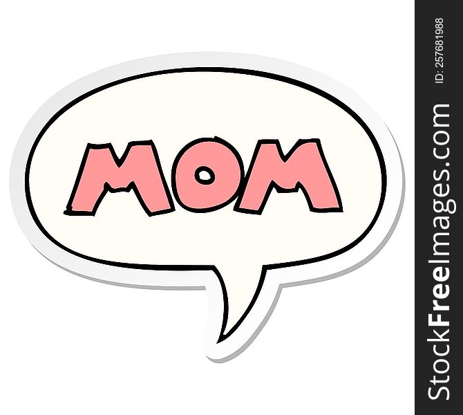 cartoon word mom with speech bubble sticker. cartoon word mom with speech bubble sticker