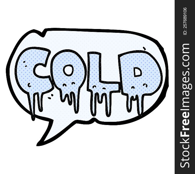 freehand drawn comic book speech bubble cartoon word cold