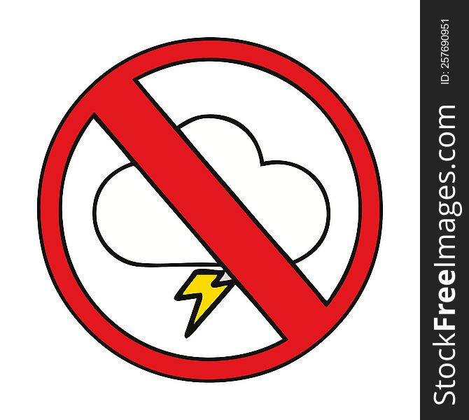 cute cartoon of a no storms allowed sign