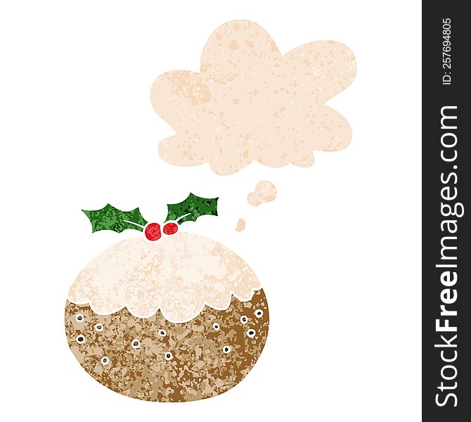 Cartoon Christmas Pudding And Thought Bubble In Retro Textured Style